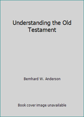 Understanding the Old Testament B000GOYW5E Book Cover