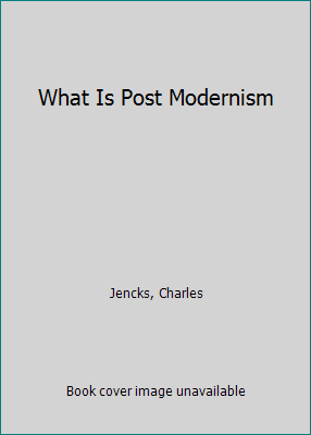 What Is Post Modernism 1854900099 Book Cover