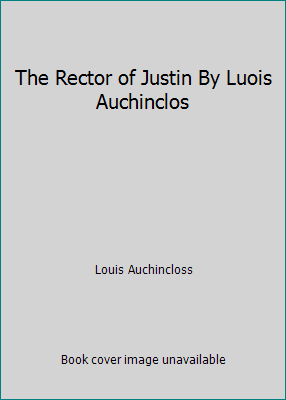 The Rector of Justin By Luois Auchinclos B0042FJFMS Book Cover