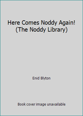 Here Comes Noddy Again! (The Noddy Library) 0563368071 Book Cover