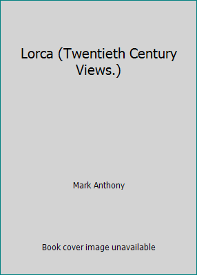 Lorca (Twentieth Century Views.) B01GS6TBAO Book Cover
