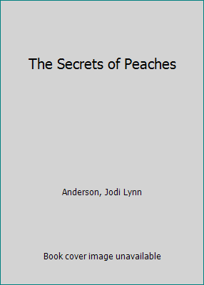The Secrets of Peaches B00181QH48 Book Cover