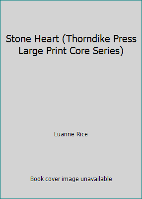 Stone Heart (Thorndike Press Large Print Core S... [Large Print] 0783894406 Book Cover