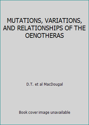 MUTATIONS, VARIATIONS, AND RELATIONSHIPS OF THE... B001BXC5XU Book Cover