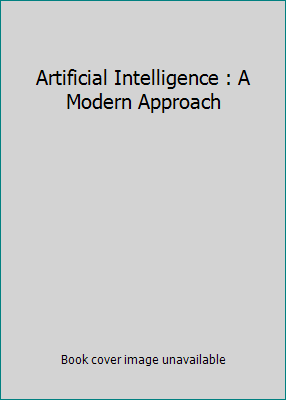 Artificial Intelligence : A Modern Approach 0133601242 Book Cover