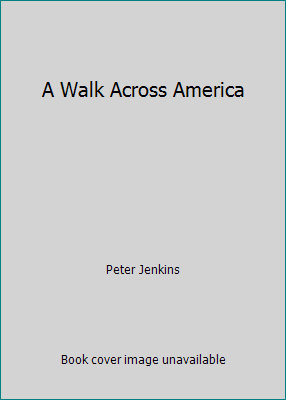 A Walk Across America 080071069X Book Cover