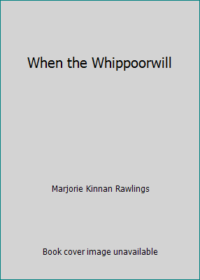 When the Whippoorwill B00FMVE2ME Book Cover