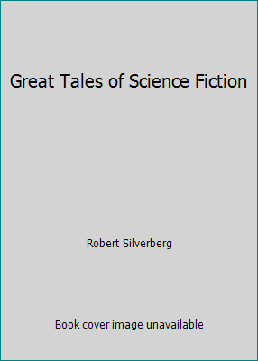 Great Tales of Science Fiction 0890099634 Book Cover