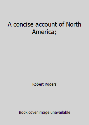 A concise account of North America; B0007IVC5M Book Cover