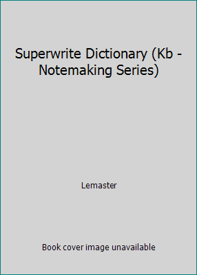 Superwrite Dictionary (Kb - Notemaking Series) 053860526X Book Cover