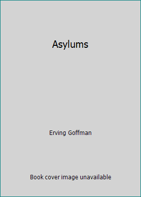 Asylums B0021ZUGRE Book Cover