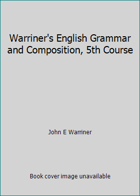 Warriner's English Grammar and Composition, 5th... 0153118164 Book Cover