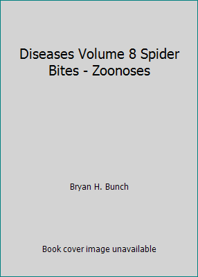 Diseases Volume 8 Spider Bites - Zoonoses 0717262138 Book Cover