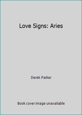 Love Signs: Aries 0855330201 Book Cover