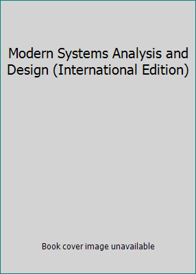 Modern Systems Analysis and Design (Internation... 0130423637 Book Cover