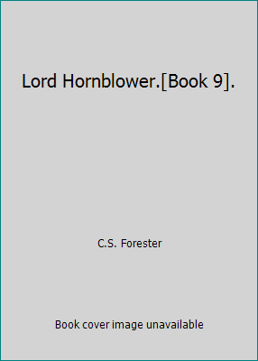 Lord Hornblower.[Book 9]. B00KWGC3LQ Book Cover