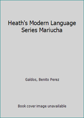 Heath's Modern Language Series Mariucha 1533404623 Book Cover