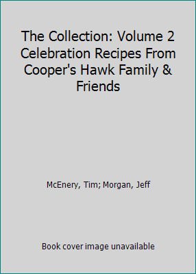 The Collection: Volume 2 Celebration Recipes Fr... 0985394609 Book Cover