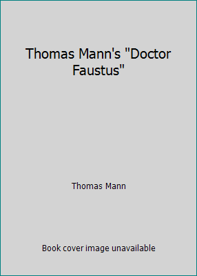 Thomas Mann's "Doctor Faustus" B002A53ZKU Book Cover