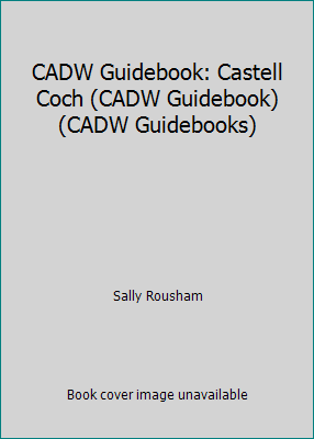 CADW Guidebook: Castell Coch (CADW Guidebook) (... 094832919X Book Cover