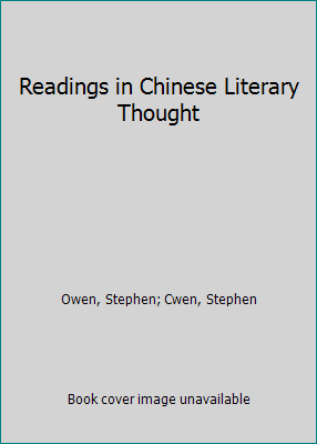 Readings in Chinese Literary Thought 0674749200 Book Cover