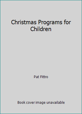 Christmas Programs for Children 0784700702 Book Cover