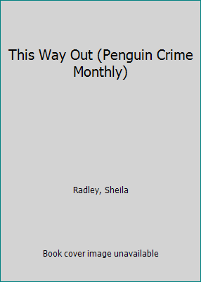 This Way Out (Penguin Crime Monthly) 0140144536 Book Cover