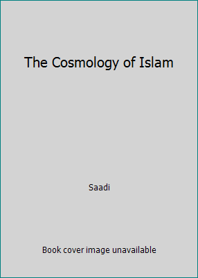 The Cosmology of Islam 159267061X Book Cover