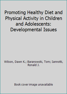 Promoting Healthy Diet and Physical Activity in... 1412916399 Book Cover