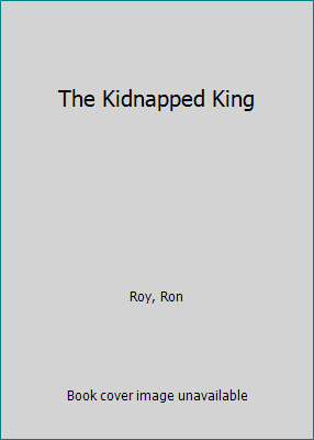 The Kidnapped King 0606184813 Book Cover