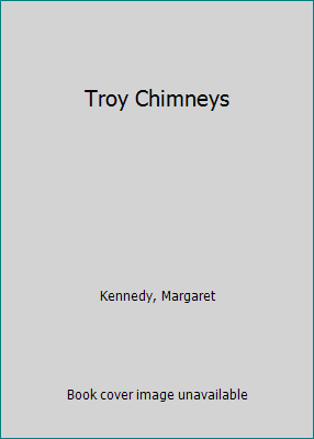 Troy Chimneys B000W7I378 Book Cover
