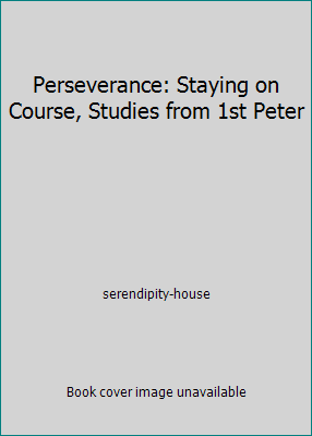 Perseverance: Staying on Course, Studies from 1... 1574940821 Book Cover