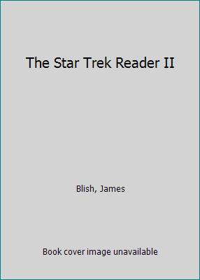 The Star Trek Reader II B001HLF2DQ Book Cover