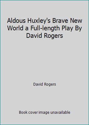 Aldous Huxley's Brave New World a Full-length P... B000ETK8W2 Book Cover