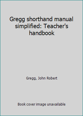 Gregg shorthand manual simplified: Teacher's ha... B0007HQ71W Book Cover