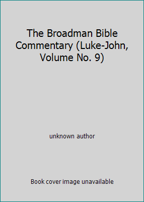 The Broadman Bible Commentary (Luke-John, Volum... B000HF1SV8 Book Cover