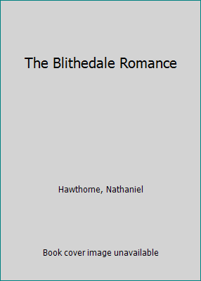 The Blithedale Romance B006ZQBY12 Book Cover