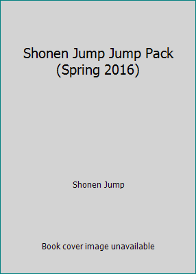 Shonen Jump Jump Pack (Spring 2016) 1421588714 Book Cover