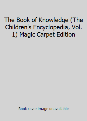 The Book of Knowledge (The Children's Encyclope... B000VE96DC Book Cover