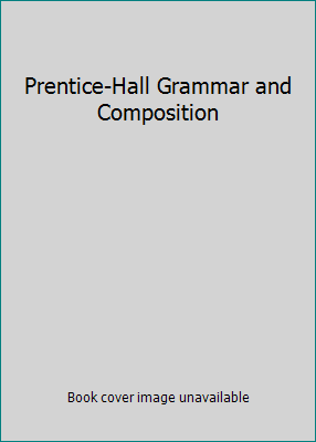 Prentice-Hall Grammar and Composition 0136978223 Book Cover