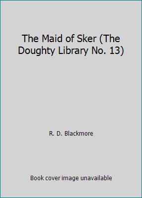 The Maid of Sker (The Doughty Library No. 13) B00D7O9BS8 Book Cover