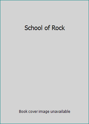 School of Rock B000URDDRU Book Cover