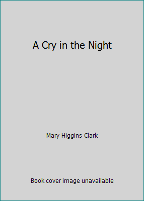 A Cry in the Night B000UDWVOA Book Cover