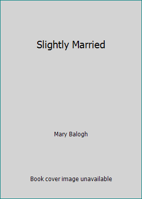 Slightly Married 0739434209 Book Cover