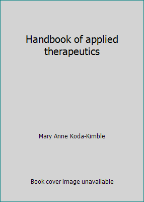 Handbook of applied therapeutics 0915486113 Book Cover