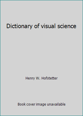 Dictionary of visual science 0801967783 Book Cover