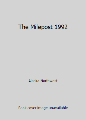 The Milepost 1992 0882402161 Book Cover