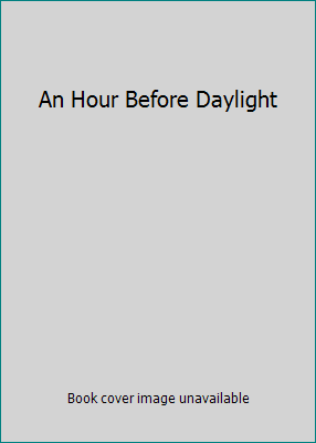 An Hour Before Daylight 0739416294 Book Cover