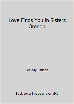 Love Finds You in Sisters Oregon 1616644753 Book Cover