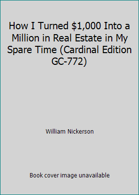 How I Turned $1,000 Into a Million in Real Esta... B0014ZP1PE Book Cover
